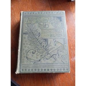 Pleasant Hours with Illustrious Men and Women Thomas W. Handford 1885, 1889